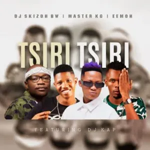 DJ Skizoh BW x Master KG x Eemoh - Tsiri Tsiri (ft. DJ Kap)